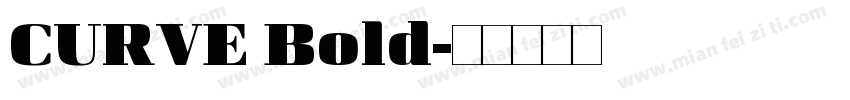 CURVE Bold字体转换